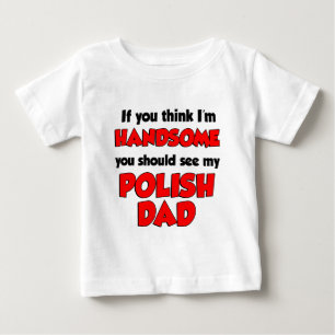 Jag är Handsome polska Pappa T Shirt