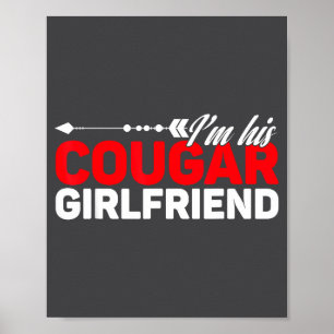 Jag är hans cougar-flickvän Roliga matchande par Q Poster