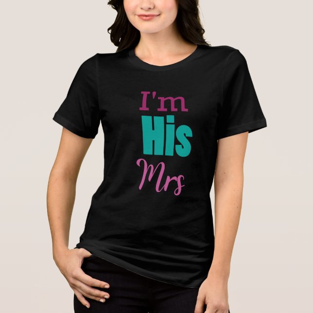 Jag är hans fru. t shirt (Framsida)