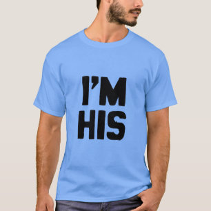 JAG ÄR HANS -.png T-shirt