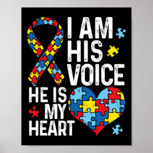 Jag är hans röst. Han är min hjärt-autismens medve Poster