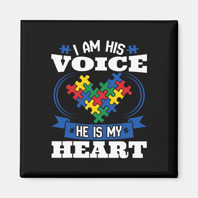 Jag är hans röst han är mitt hjärta Autism Accepta Magnet (Framsidan)