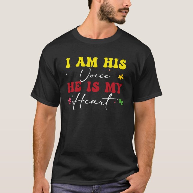 Jag är hans röst. Han är mitt hjärta. T Shirt (Framsida)