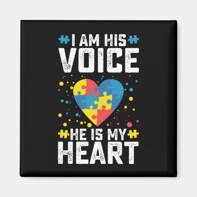 Jag är hans röst och han är min hjärteautism Mamma Magnet (Framsidan)