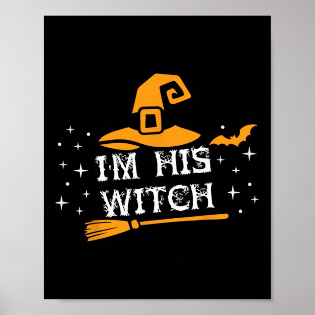 Jag är hans Witch Matching Par Halloween Costume F Poster (Framsidan)