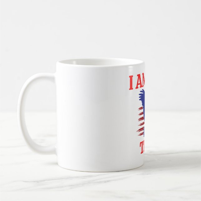 Jag är här bara för trump amerika kaffemugg (Vänster)