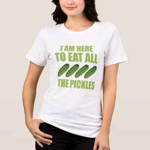jag är här för att äta alla inlagda gurkor t shirt