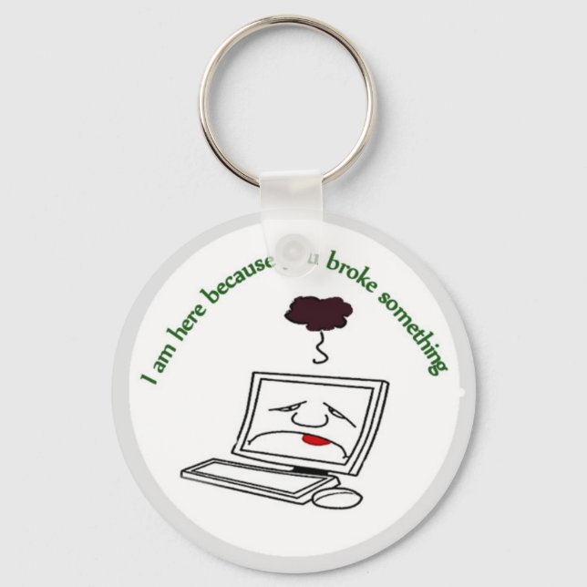 Jag är här för att du fattiga något nyckelring (Framsida)