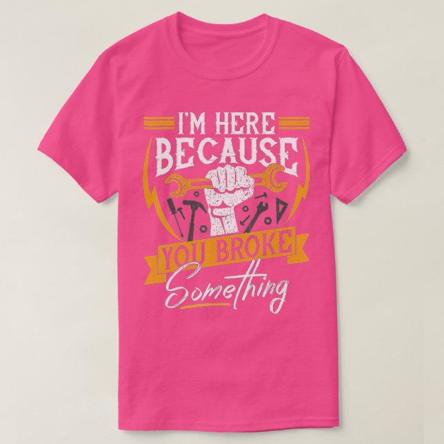 Jag är här för att du Fattiga nåt roligt Mechan T Shirt (Design framsida)