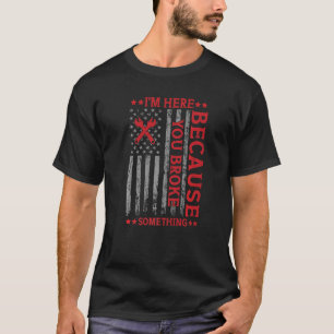 Jag är här för att du Fattiga nåt roligt Mechani T Shirt
