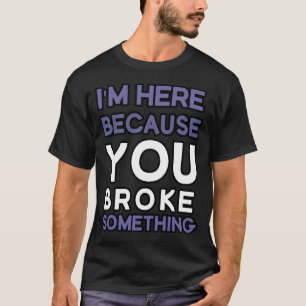 Jag är här för att du fattiga nåt t shirt