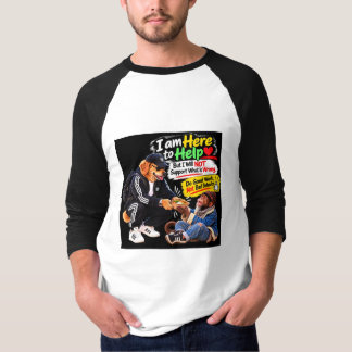 JAG ÄR HÄR FÖR ATT HJÄLPA VÄNLIGHET & HJÄLPA ANDRA T SHIRT