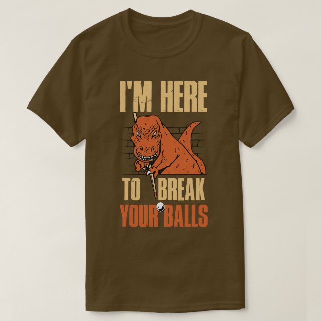 Jag är här för att knäcka dina Bollar-fina miljard T Shirt (Design framsida)