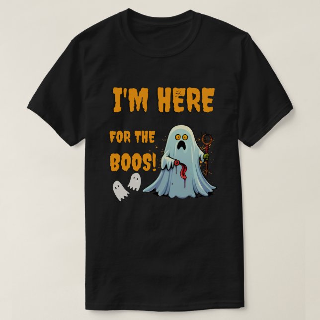 Jag är här för boon! - Funny Halloween T Shirt (Design framsida)