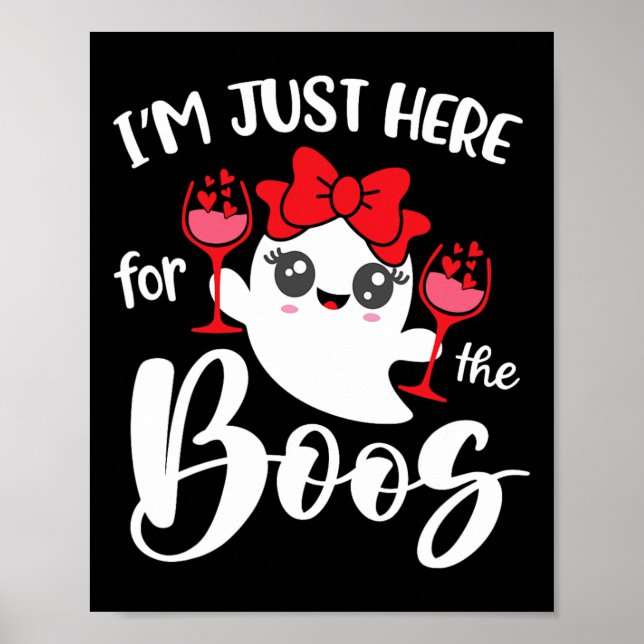 Jag är här för Boos Cute Ghost Roligt Women har Poster (Framsidan)