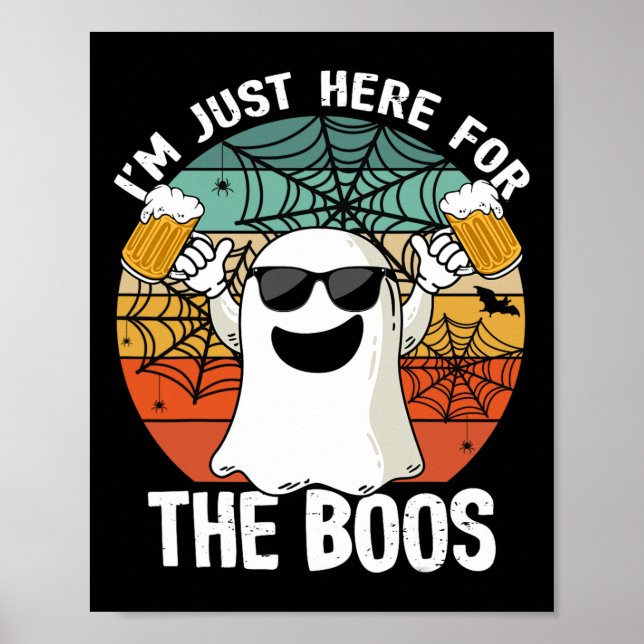 Jag är här för Boos Funny Halloween Beer Lo Poster (Framsidan)