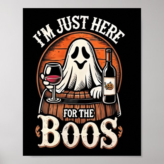 Jag är här för Boos Funny Halloween Ghost Poster (Framsidan)