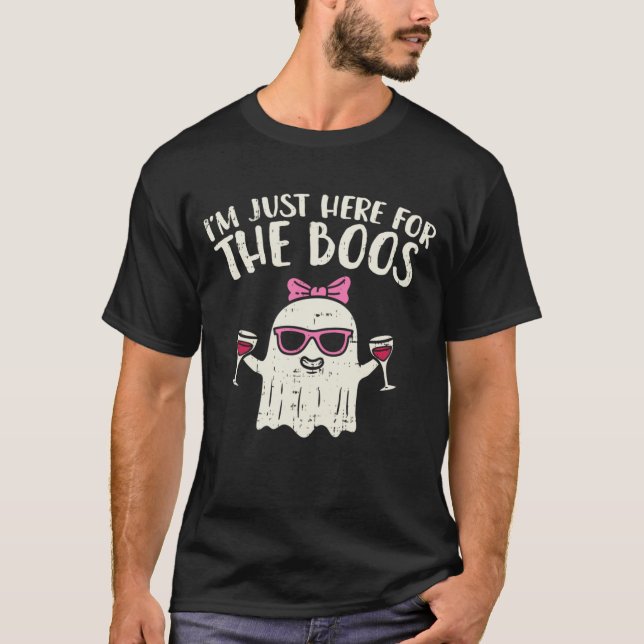 Jag är här för Boos Ghost Vin Halloween T Shirt (Framsida)