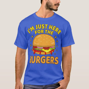 Jag är här för Burgers Cheeseburger Hamburg T Shirt