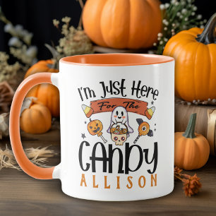 Jag är här för Candy Anpassningsbar Halloween Mugg