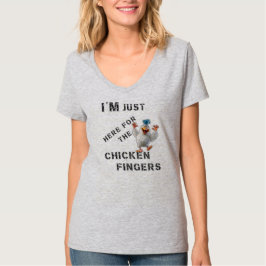 Jag är här för Chicken Finger T Shirt