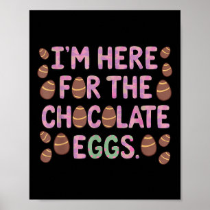 Jag är här för chokladäggen från Glad påsk. Poster