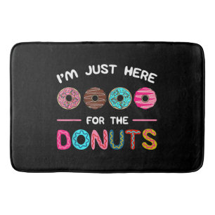 Jag är här för Donuts Doughnut Dough Sweet Badrumsmatta