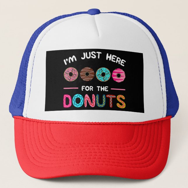 Jag är här för Donuts Doughnut Dough Sweet Keps (Framsida)