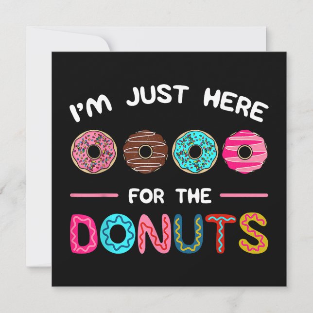 Jag är här för Donuts Doughnut Dough Sweet Tack Kort (Framsida)