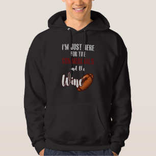 Jag är här för handels- och Vin-fotboll Hoodie