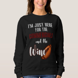 Jag är här för handels- och Vin-fotboll T Shirt