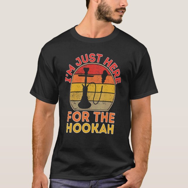 Jag är här för Hookah Shisha T Shirt (Framsida)