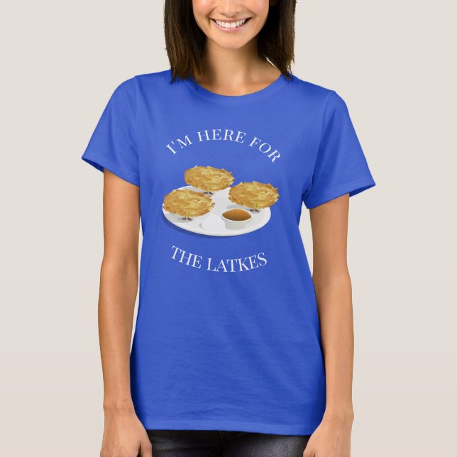 Jag är här för Latkes Tecknade figurer T Shirt (Framsida)