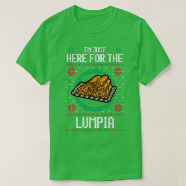 Jag är här för Lumpia. T Shirt (Design framsida)