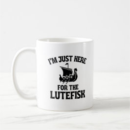 Jag är här för Lutefisk Nordic Lutefisk Kaffemugg
