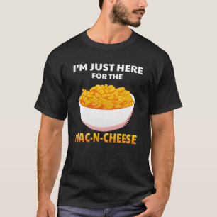 Jag är här för Mac-N-Cheese Macaroni Pasta T Shirt
