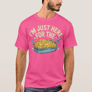 Jag är här för Mac och Cheese. T Shirt