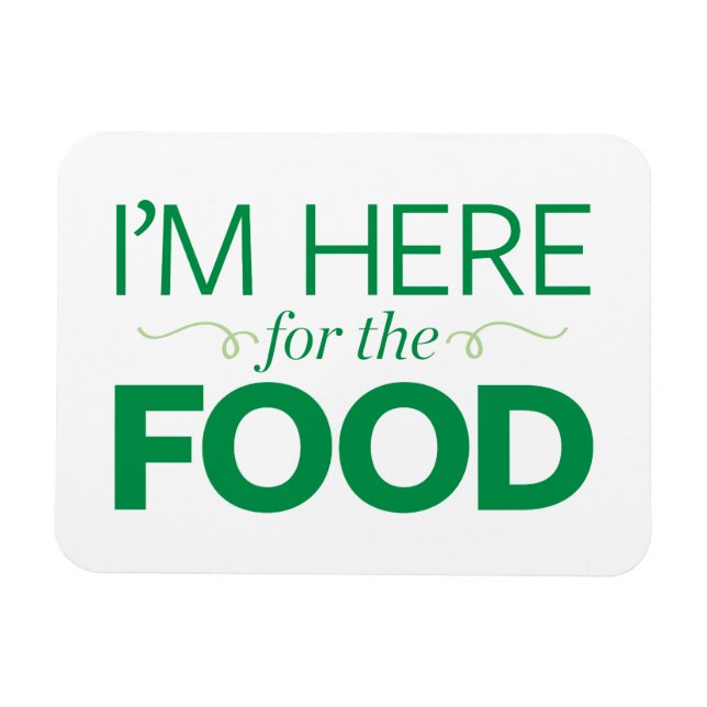 Jag är här för maten magnet (Horisontell)