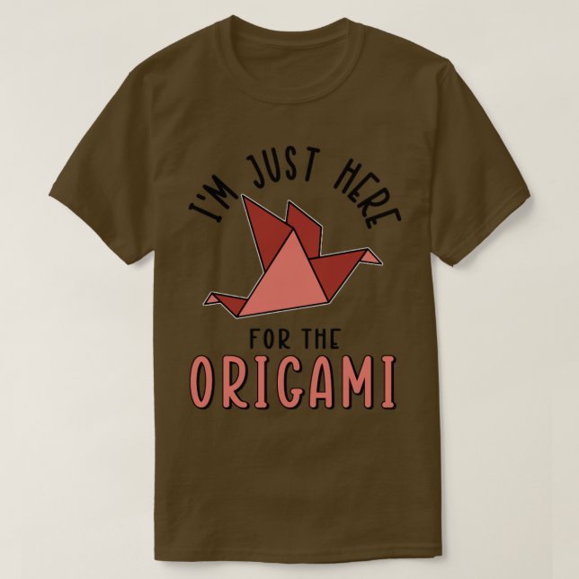 Jag är här för Origami1 T Shirt (Design framsida)