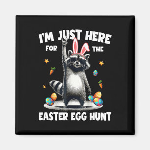 Jag är här för Påskägget Hunt Bunny Raccoo Magnet
