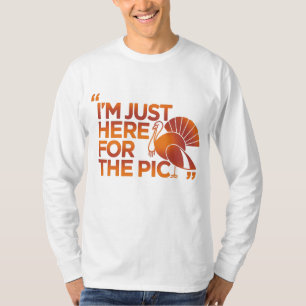Jag är här för Pic T-Shirt