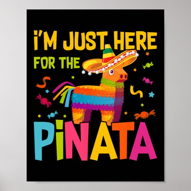 Jag är här för Pinata-funne mexikanska Party Poster (Framsidan)