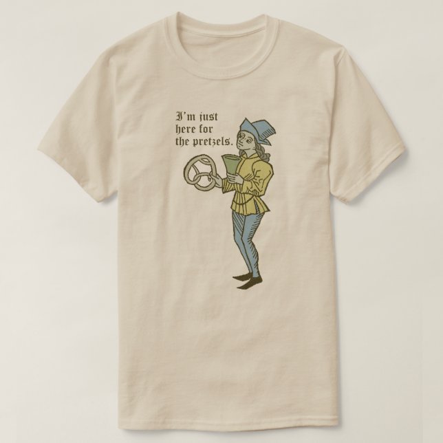 "Jag är här för Pretzels" T Shirt (Design framsida)