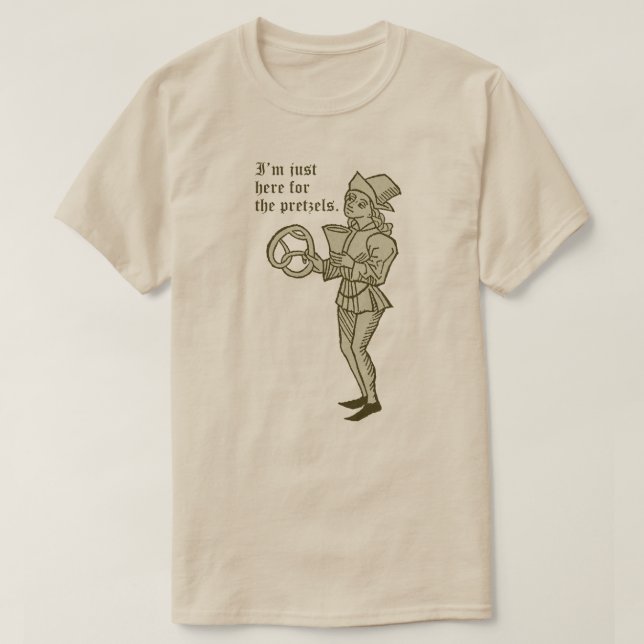 "Jag är här för Pretzels" T Shirt (Design framsida)