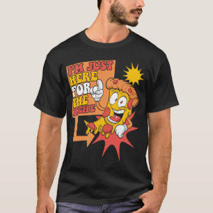 Jag är här för receptet Chef Baker Pizzeria P T Shirt