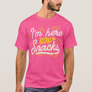 Jag är här för Snacks T Shirt