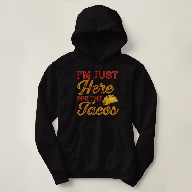 Jag är här för Tacos Cinco de Mayo T Shirt (Design framsida)