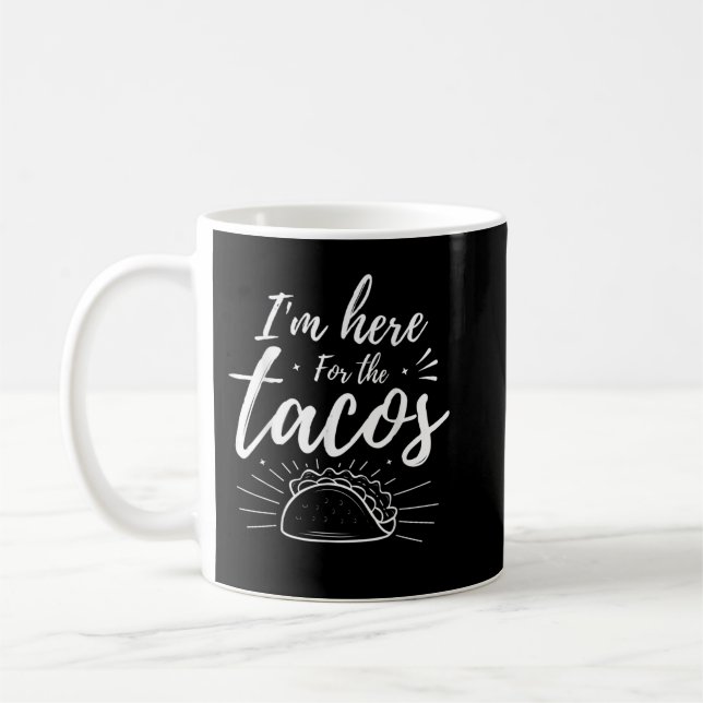 Jag är här för Tacos Kaffemugg (Vänster)
