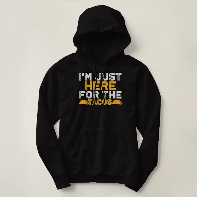 Jag är här för Tacos T Shirt (Design framsida)