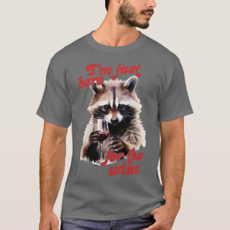 Jag är här för vin t shirt